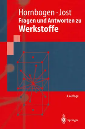 Hornbogen / Jost |  Fragen und Antworten zu Werkstoffe | eBook | Sack Fachmedien