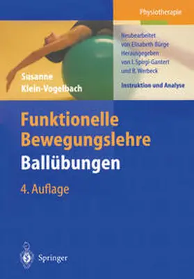 Spirgi-Gantert / Klein-Vogelbach / Werbeck |  Funktionelle Bewegungslehre Ballübungen | eBook | Sack Fachmedien