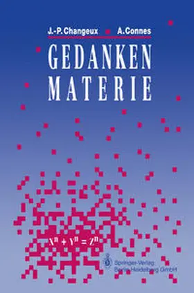 Changeux / Connes | Gedankenmaterie | E-Book | www.sack.de