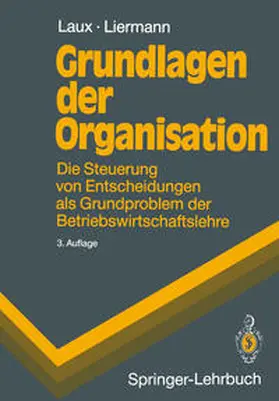 Laux / Liermann |  Grundlagen der Organisation | eBook | Sack Fachmedien