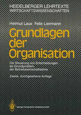 Laux / Liermann |  Grundlagen der Organisation | eBook | Sack Fachmedien