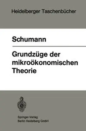 Schumann |  Grundzüge der mikroökonomischen Theorie | eBook | Sack Fachmedien