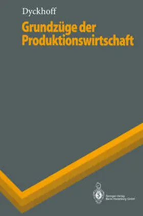 Dyckhoff | Grundzüge der Produktionswirtschaft | E-Book | www.sack.de