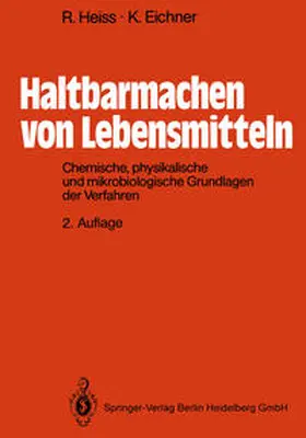 Heiss / Eichner |  Haltbarmachen von Lebensmitteln | eBook | Sack Fachmedien