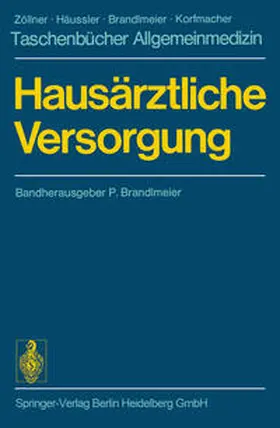 Brandlmeier / Pohl / Franz |  Hausärztliche Versorgung | eBook | Sack Fachmedien