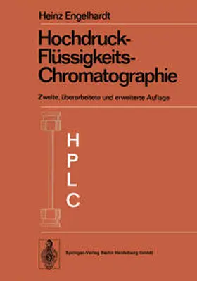 Engelhardt |  Hochdruck-Flüssigkeits-Chromatographie | eBook | Sack Fachmedien