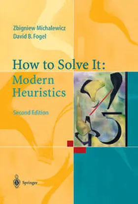Michalewicz / Fogel | How to Solve It: Modern Heuristics | E-Book | sack.de
