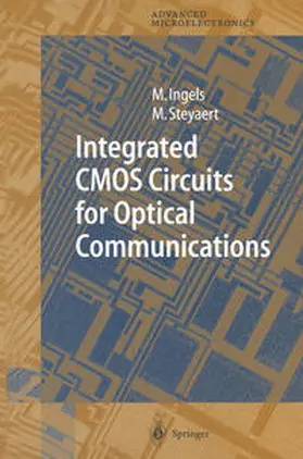 Ingels / Steyaert | Integrated CMOS Circuits for Optical Communications | E-Book | sack.de