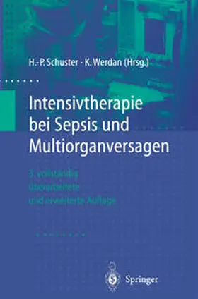 Schuster / Werdan |  Intensivtherapie bei Sepsis und Multiorganversagen | eBook | Sack Fachmedien