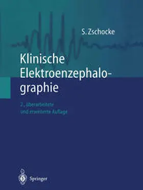 Zschocke / Hansen |  Klinische Elektroenzephalographie | eBook | Sack Fachmedien