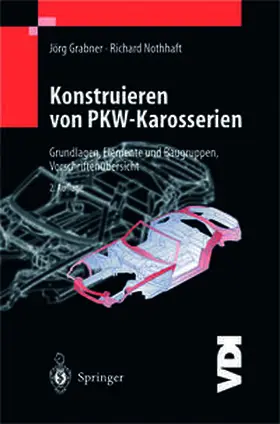 Grabner / Nothhaft |  Konstruieren von Pkw-Karosserien | eBook | Sack Fachmedien