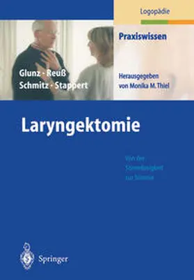Glunz / Reuß / Schmitz |  Laryngektomie | eBook | Sack Fachmedien