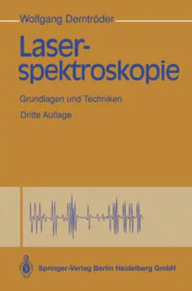 Demtröder |  Laserspektroskopie | eBook | Sack Fachmedien
