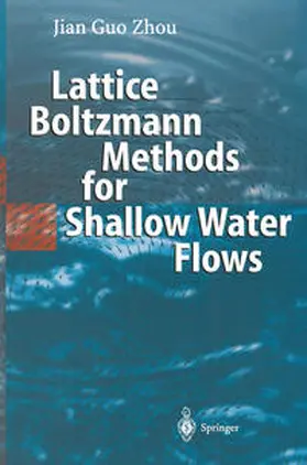 Zhou | Lattice Boltzmann Methods for Shallow Water Flows | E-Book | sack.de