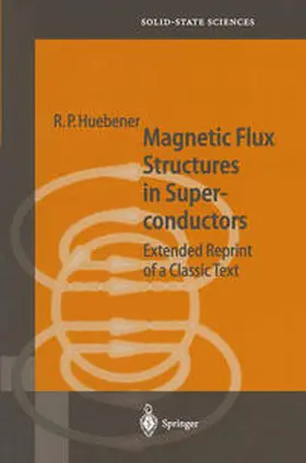 Huebener |  Magnetic Flux Structures in Superconductors | eBook | Sack Fachmedien