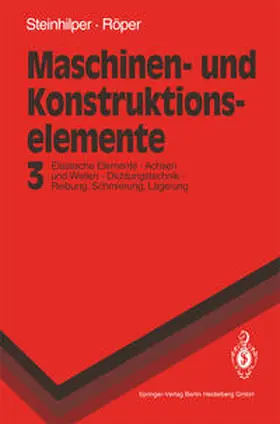 Steinhilper / Röper |  Maschinen- und Konstruktionselemente 3 | eBook | Sack Fachmedien