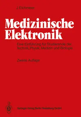 Eichmeier |  Medizinische Elektronik | eBook | Sack Fachmedien