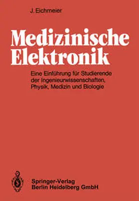 Eichmeier |  Medizinische Elektronik | eBook | Sack Fachmedien