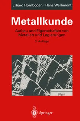 Hornbogen / Warlimont |  Metallkunde | eBook | Sack Fachmedien