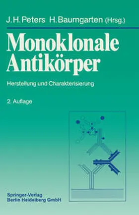 Peters / Baumgarten |  Monoklonale Antikörper | eBook | Sack Fachmedien