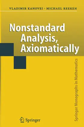 Kanovei / Reeken | Nonstandard Analysis, Axiomatically | E-Book | sack.de