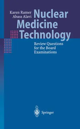 Ramer / Alavi | Nuclear Medicine Technology | E-Book | www.sack.de