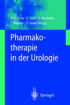 Truß / Stief / Machtens |  Pharmakotherapie in der Urologie | eBook | Sack Fachmedien