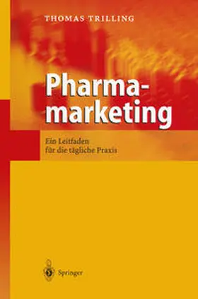 Trilling |  Pharmamarketing | eBook | Sack Fachmedien