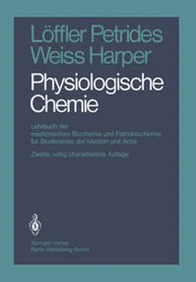 Löffler / Petrides / Weiss |  Physiologische Chemie | eBook | Sack Fachmedien