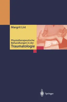 List |  Physiotherapeutische Behandlungen in der Traumatologie | eBook | Sack Fachmedien