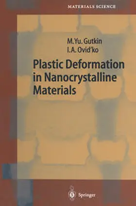 Gutkin / Ovid'ko |  Plastic Deformation in Nanocrystalline Materials | eBook | Sack Fachmedien