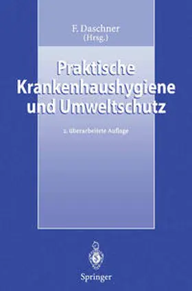 Daschner |  Praktische Krankenhaushygiene und Umweltschutz | eBook | Sack Fachmedien