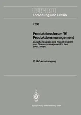 Bullinger |  Produktionsforum '91 Produktionsmanagement | eBook | Sack Fachmedien