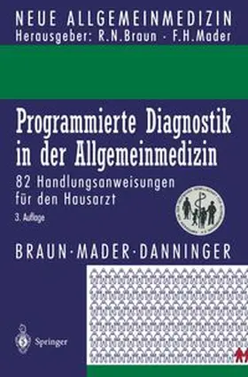 Braun / Mader / Danninger |  Programmierte Diagnostik in der Allgemeinmedizin | eBook | Sack Fachmedien