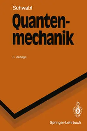 Schwabl |  Quantenmechanik | eBook | Sack Fachmedien