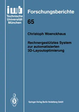Woenckhaus |  Rechnergestütztes System zur automatisierten 3D-Layoutoptimierung | eBook | Sack Fachmedien