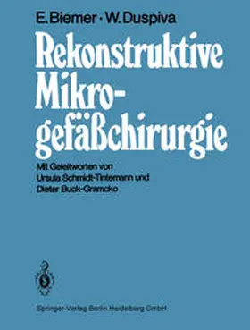 Biemer / Duspiva |  Rekonstruktive Mikrogefäßchirurgie | eBook | Sack Fachmedien