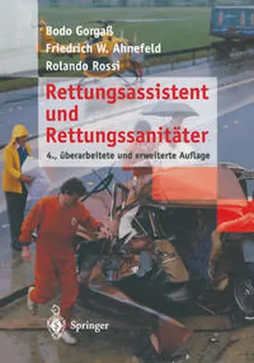 Gorgaß / Ahnefeld / Rossi |  Rettungsassistent und Rettungssanitäter | eBook | Sack Fachmedien