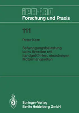 Kern |  Schwingungsbelastung beim Arbeiten mit handgeführten, einachsigen Motormähgeräten | eBook | Sack Fachmedien