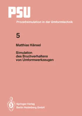 Hänsel |  Simulation des Bruchverhaltens von Umformwerkzeugen | eBook | Sack Fachmedien