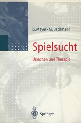 Meyer / Bachmann |  Spielsucht | eBook | Sack Fachmedien