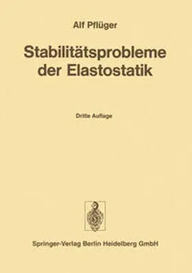 Pflüger | Stabilitätsprobleme der Elastostatik | E-Book | www.sack.de
