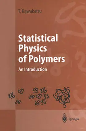 Kawakatsu |  Statistical Physics of Polymers | eBook | Sack Fachmedien