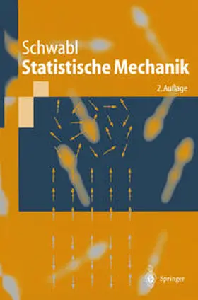 Schwabl |  Statistische Mechanik | eBook | Sack Fachmedien