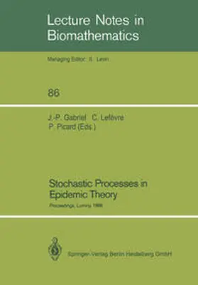 Gabriel / Lefevre / Picard |  Stochastic Processes in Epidemic Theory | eBook | Sack Fachmedien