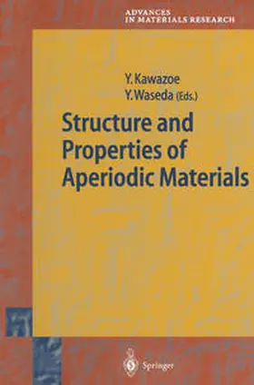 Kawazoe / Waseda |  Structure and Properties of Aperiodic Materials | eBook | Sack Fachmedien