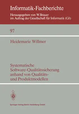 Willmer |  Systematische Software-Qualitätssicherung anhand von Qualitäts- und Produktmodellen | eBook | Sack Fachmedien