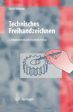 Viebahn |  Technisches Freihandzeichnen | eBook | Sack Fachmedien