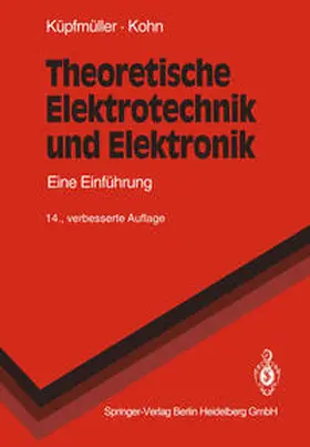 Küpfmüller / Kohn |  Theoretische Elektrotechnik und Elektronik | eBook | Sack Fachmedien