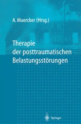 Maercker |  Therapie der posttraumatischen Belastungsstörungen | eBook | Sack Fachmedien